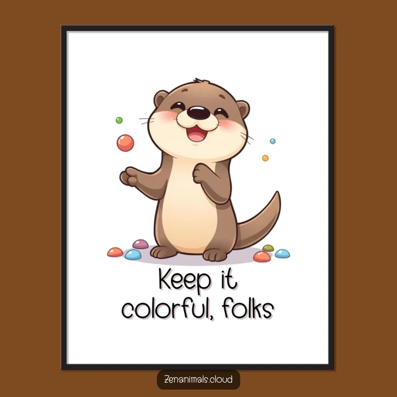 Funny Otter Poster: Artistic Juggling Otter Wall Art, Whimsical & Funny Gift Idea
