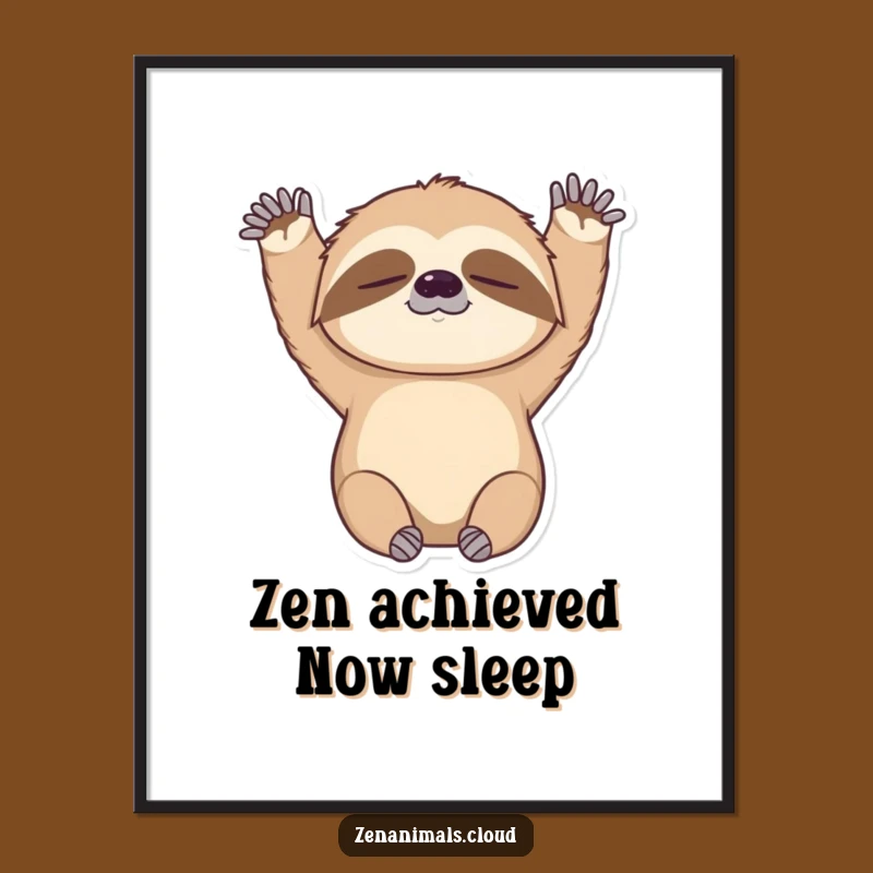 Funny Sloth Poster: Artistic Stretching Sloth Wall Art, Charming & Funny Gift Idea