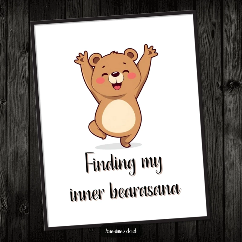 Funny Free Printable Bear Yoga Wall Art: A cheerful bear striking a triumphant yoga pose, radiating peace and gentle humor.