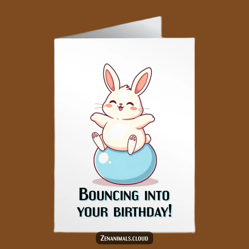 Free Printable Birthday Card: Bouncing Bunny Fun, Funny Downloadable Gift