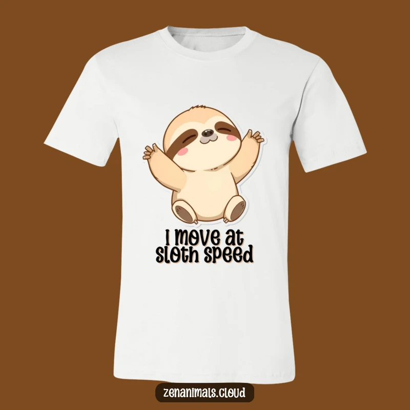 Funny Sloth Stretching T-Shirt: Chill Vibes Only Humor Tee for Laid-Back Legends